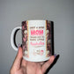 Just A Good Mom - 11oz Mug (Faded)