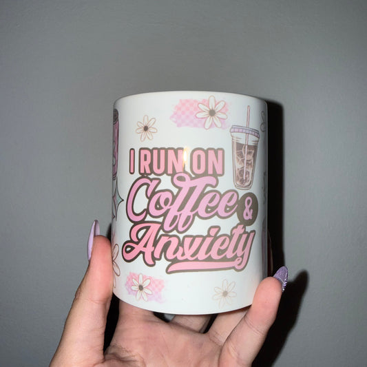 I Run On Coffee & Anxiety - 11oz Mug (Faded)