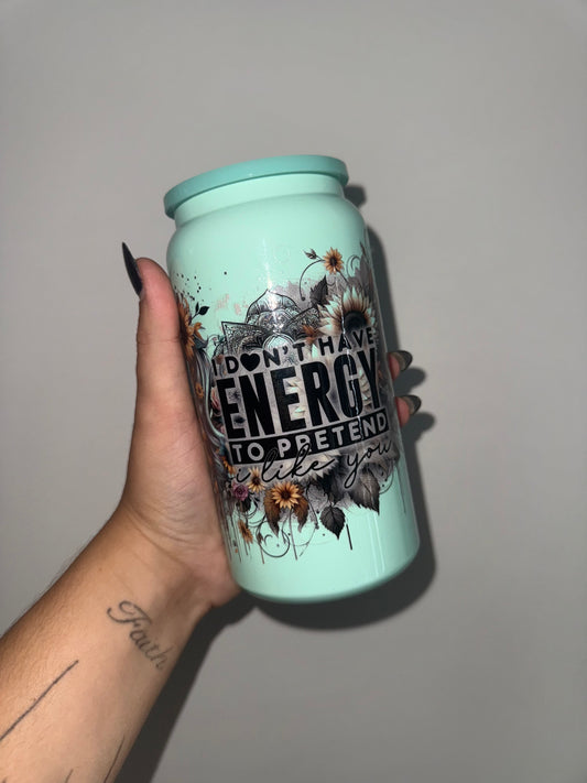 I Don’t Have Energy To Pretend I Like You